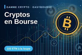 Bitcoin, Ether, Solana... Tout savoir sur la gamme de produits Crypto r�f�renc�e sur  EasyBourse